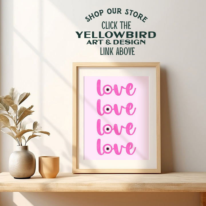 Love Wall Art & Decor - Pink Evil eye Decor - Cute Wall Decor Aesthetic - Yellowbird Art & Design - Preppy Room Decor Poster - Trendy Room Decor decoration - Minimalist VSCO Girls Room Decor UNFRAMED