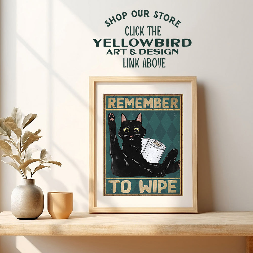 Cat Bathroom Decor - Remember to Wipe Cat Poster - Funny Bathroom Decor - Bathroom Wall Art - Bath Wall Decor - Cat Wall Art - Guest Bathroom Wall Decor - Restroom Decorations - Powder Room Decor