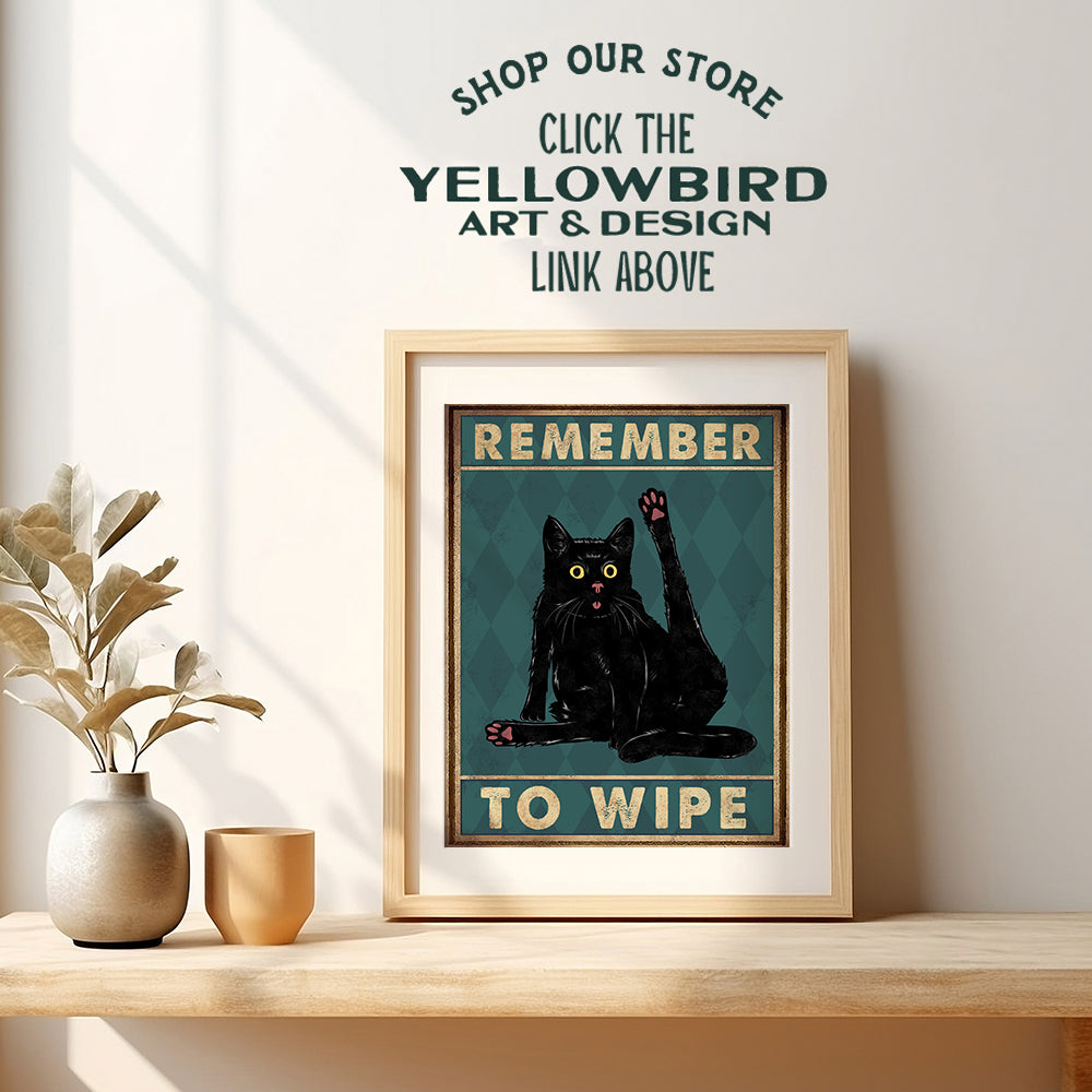 Cute Cat Bathroom Decor - Remember to Wipe Cat Poster - Funny Bathroom Accessories - Cute Bathroom Pictures - Bath Wall Decor - Guest Bathroom - Powder Room - Restroom Decorations - Cat Wall Art