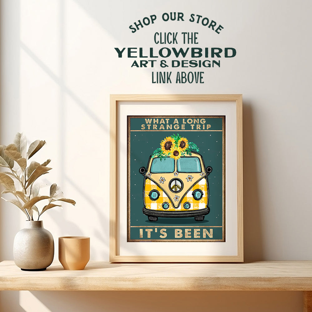 Hippie Room Decor - Boho-chic Camper Wall Art - Yellow Sunflowers Wall Decor - Retro Wall Decor - Positive Saying Quotation - Birthday decoration - Hippy Decor - 1960s 60s Wall Decor - Surfer Bus 8x10