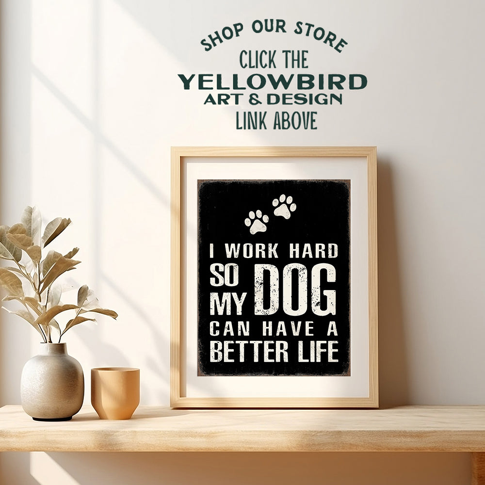 Dog Wall Art & Decor - Dog Wall Decor - Dog Quotes Wall Decor - Dog Gifts - Funny Dog Poster - Dog Lover Gifts for Women Men - 8x10 Dog Sign - Dog Wall Art - Unframed