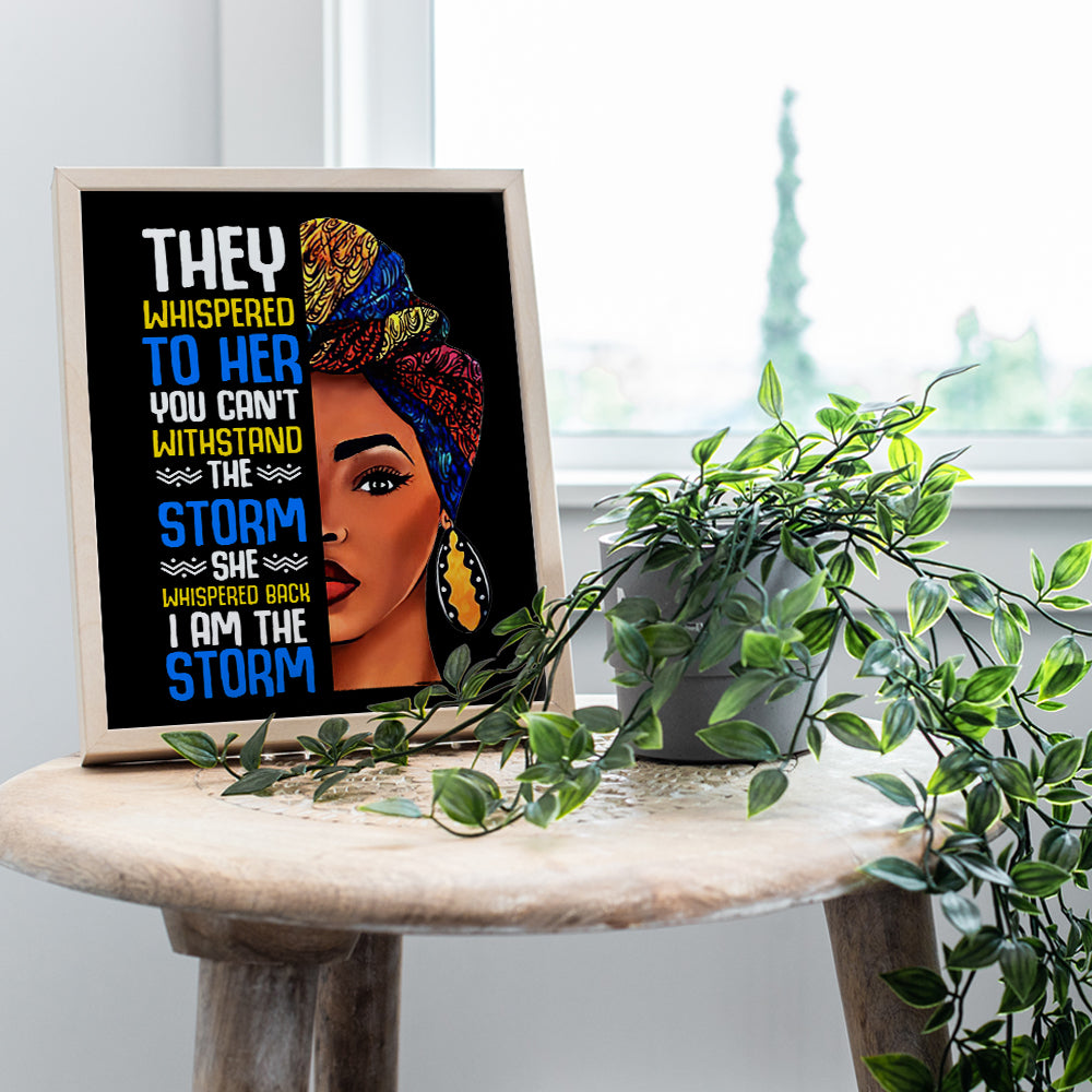 Black women Motivation Art - African American Girls Wall Decor - She Whispered Back I Am The Storm - positive Quotes for Womens Empowerment - Inspirational Wall Art for Home, Office - Unframed