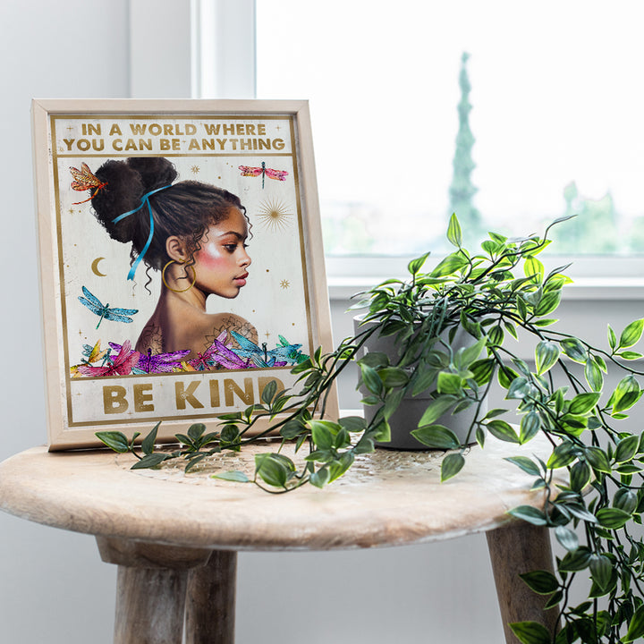 Be Kind Wall Decor for Women - Positive Affirmations Boho Wall Art for Black women, Black Girls, African Americans - In a World Where You Can Be Anything Sign - Personal Growth Inspirational Quotes