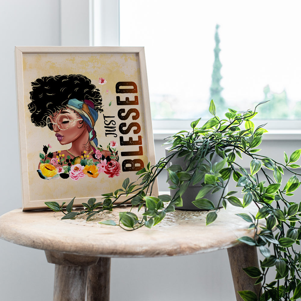 Black Women Woman Wall Art - Blessed Wall Decor - African American Girl Poster Picture Print - Bedroom, Living Room, Home Office, Bathroom - Cute Boho Inspirational Positive Motivational Friend Gifts