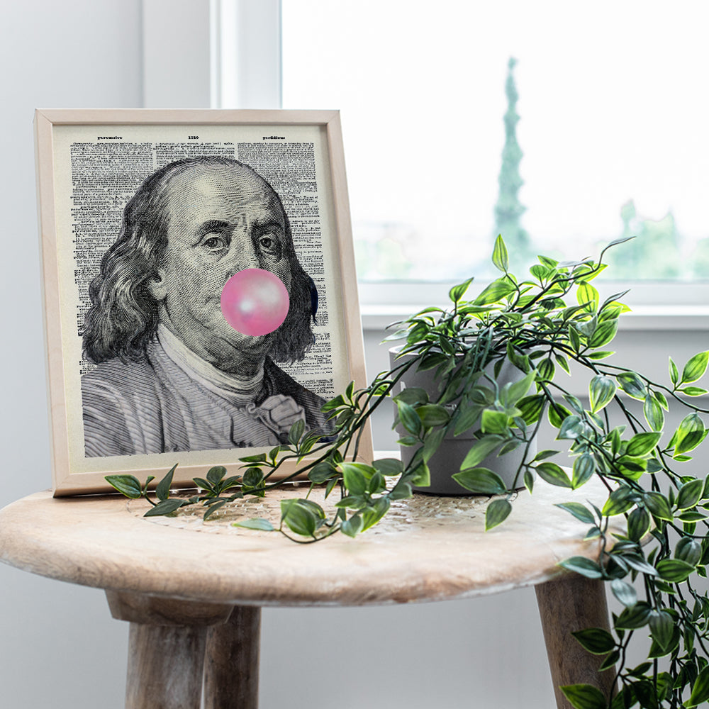 Ben Franklin - Benjamin Franklin - Funny Wall Decor for Living Room, Bedroom, Dorm - Unique Original Bubble Gum Wall Art - Hundred Dollar Bill Room Decor - Dictionary Art - Gag Gift