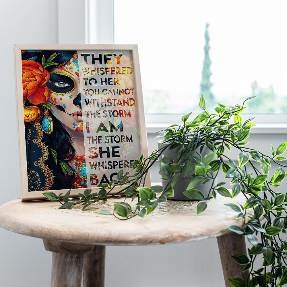 Decoracion Para Mujer Inspiration Art- Sugar Skull Decor Mexican Art Regalos Para Mujer, Ninas - I Am the Storm Inspirational Wall Decor - Wall Art for Women Chicano Latinx Woman - Motivational poster