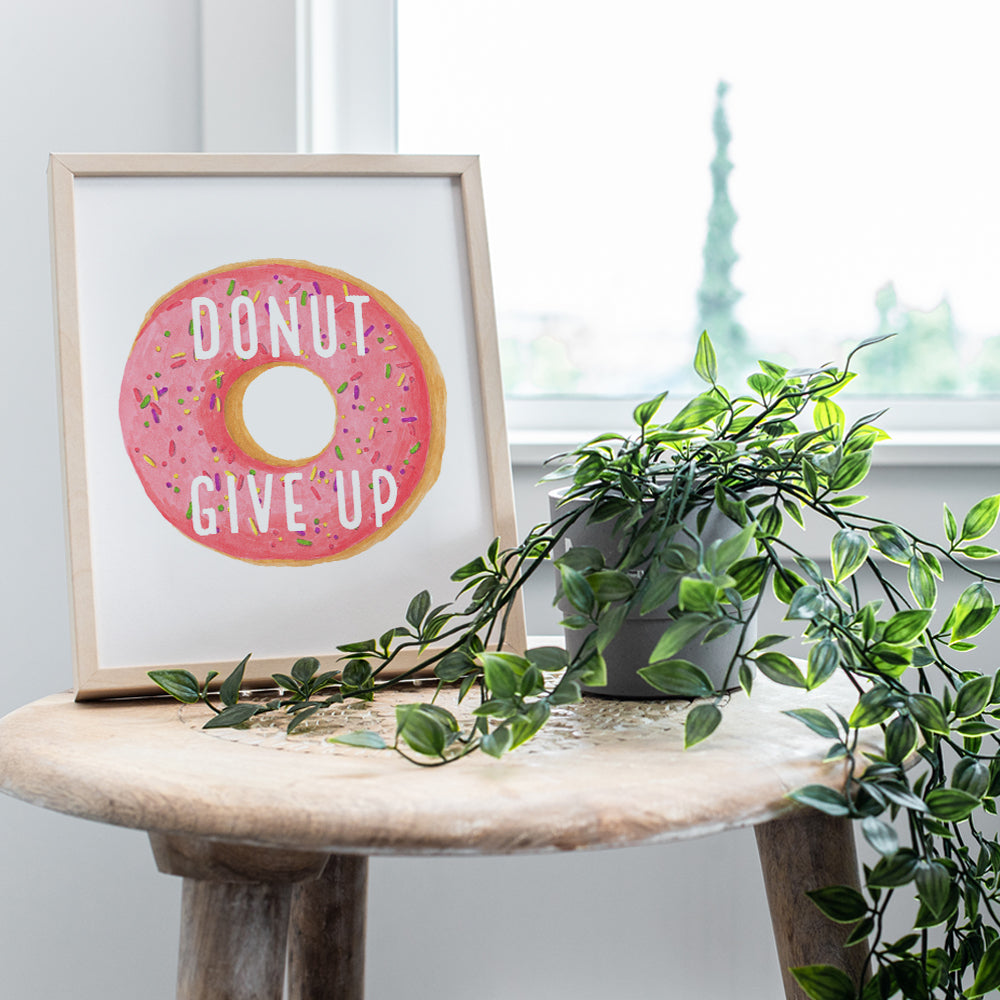 Donut Decorations - Funny Donut Motivational Wall Art Print Poster - Unique Decor for Office, Home School or Classroom - Teacher Gifts - Inspirational Wall Art - Kitchen Wall Decor