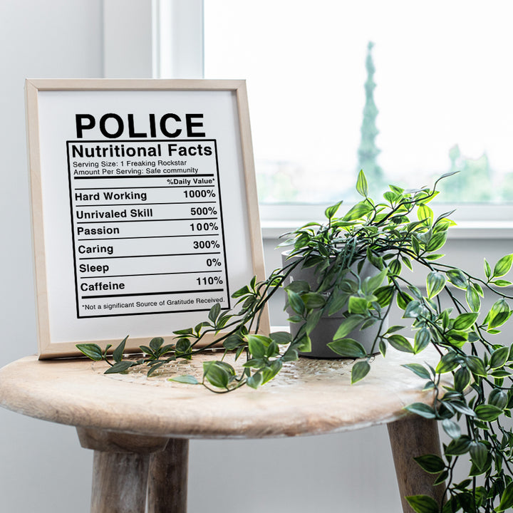 Police Nutritional Facts - 8x10 Funny Wall Art Decor Poster, Decoration for Home, Office, Precinct, Station - Unique Gift for First Responder, Peace Officer, Policeman, Policemen, Law Enforcement