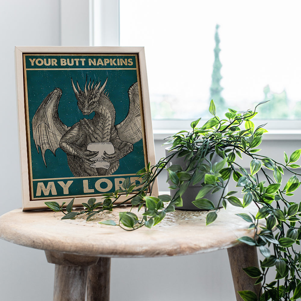 Your Butt Napkins My Lord - Dragon Wall Art Decorations - Gothic Bathroom Decor - Funny Bathroom Wall Art - Toilet Paper Wall Art - Restroom Sign - Bath Wall Decor - Powder Room Decor