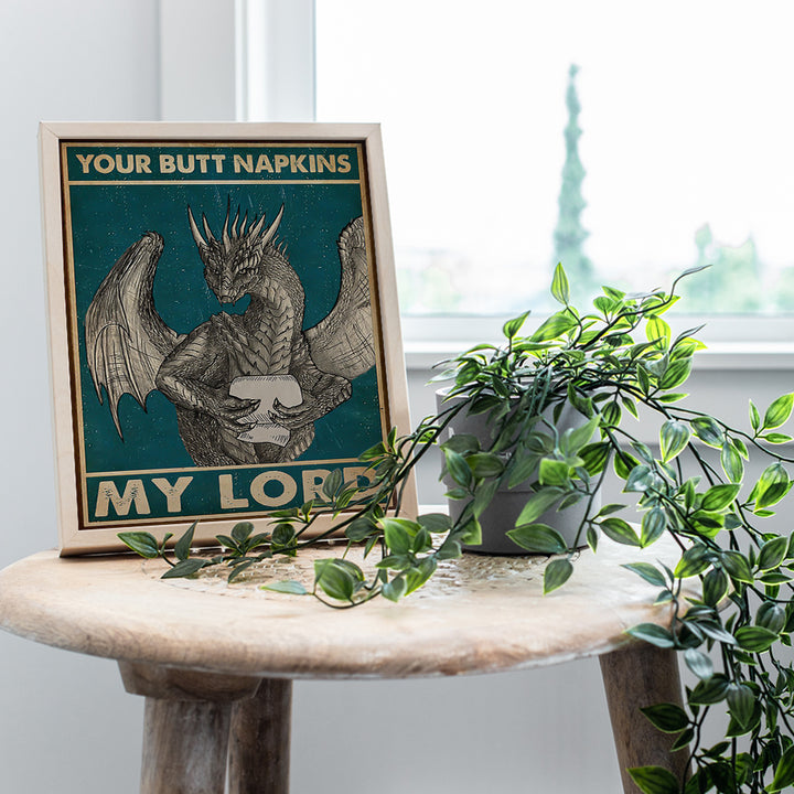 Your Butt Napkins My Lord - Dragon Wall Art Decorations - Gothic Bathroom Decor - Funny Bathroom Wall Art - Toilet Paper Wall Art - Restroom Sign - Bath Wall Decor - Powder Room Decor