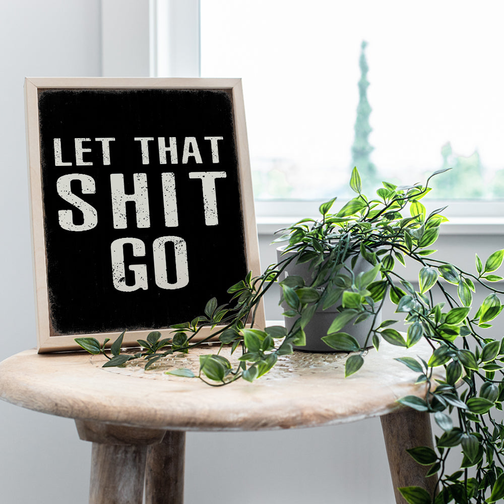 Let That Sh t Go Poster 8x10 - Bathroom Wall Decor - Funny Sayings Office Decor- Motivational Posters - Man Cave Decor - Inspirational Wall Art for Men - Bar Wall Decor - Gifts for Men - Bath Wall Art