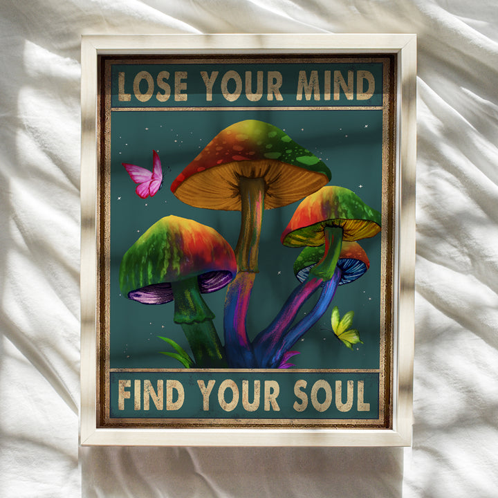 Psychedelic Art - Trippy Wall Art - Psychedelic Room Decor - Bohemian Boho Wall Decor - Magic Mushrooms, Psilocybin - Hippie Room Decor - Dope Marijuana Poster - Lose Your Mind Find Your Soul