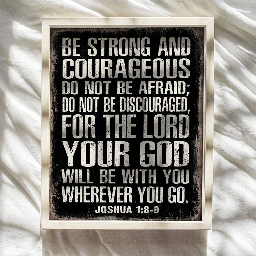 Christianity Wall Art - Inspiration Bible Verse Poster for Man Cave - Masculine Religious Decor - Motivation Scripture Wall Decor - Joshua 1:9 - Courage Gifts for Men - Be Strong and Courageous