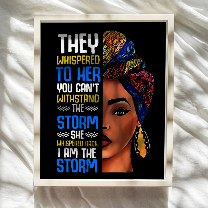 Black women Motivation Art - African American Girls Wall Decor - She Whispered Back I Am The Storm - positive Quotes for Womens Empowerment - Inspirational Wall Art for Home, Office - Unframed