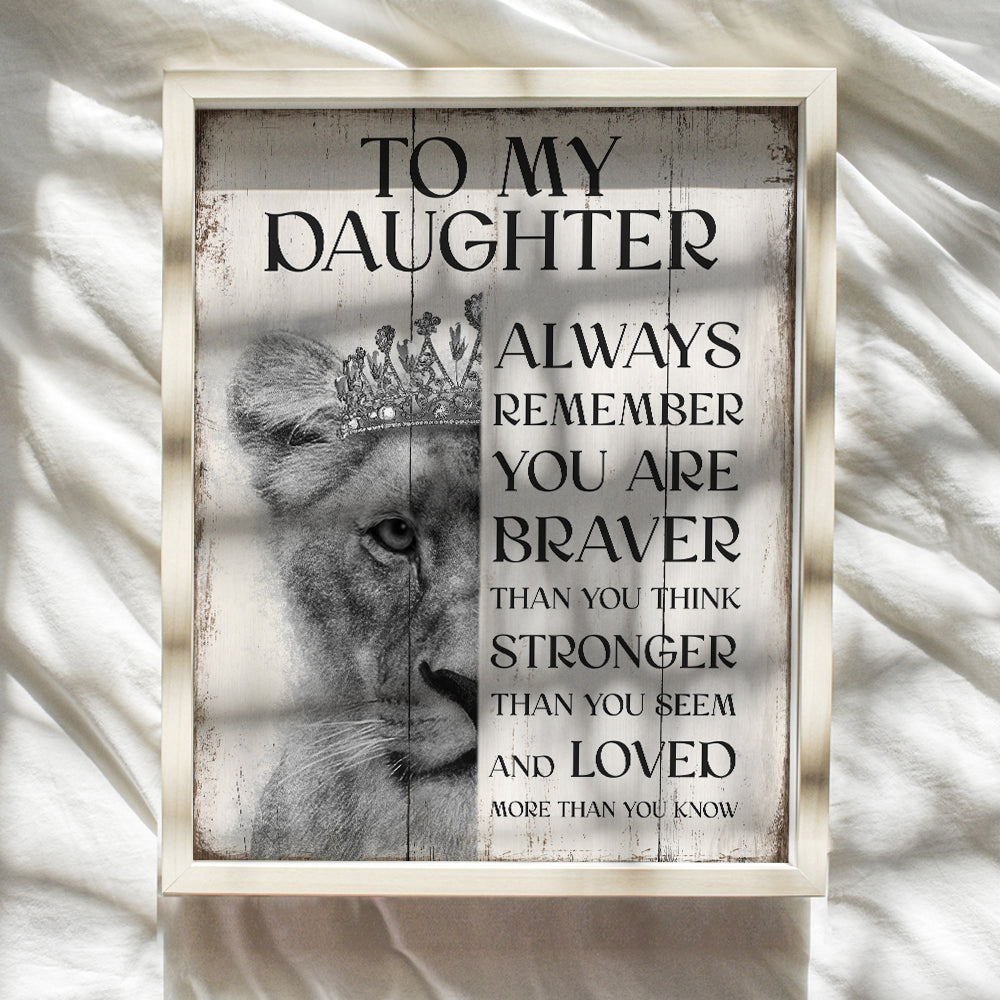 To My Daughter Wall Art - Always Remember You Are - Inspirational Wall Decor - Boho Wall Art - Motivational Poster for Teen Girls Bedroom Decor - Mother Daughter Gifts - Positive Quotes