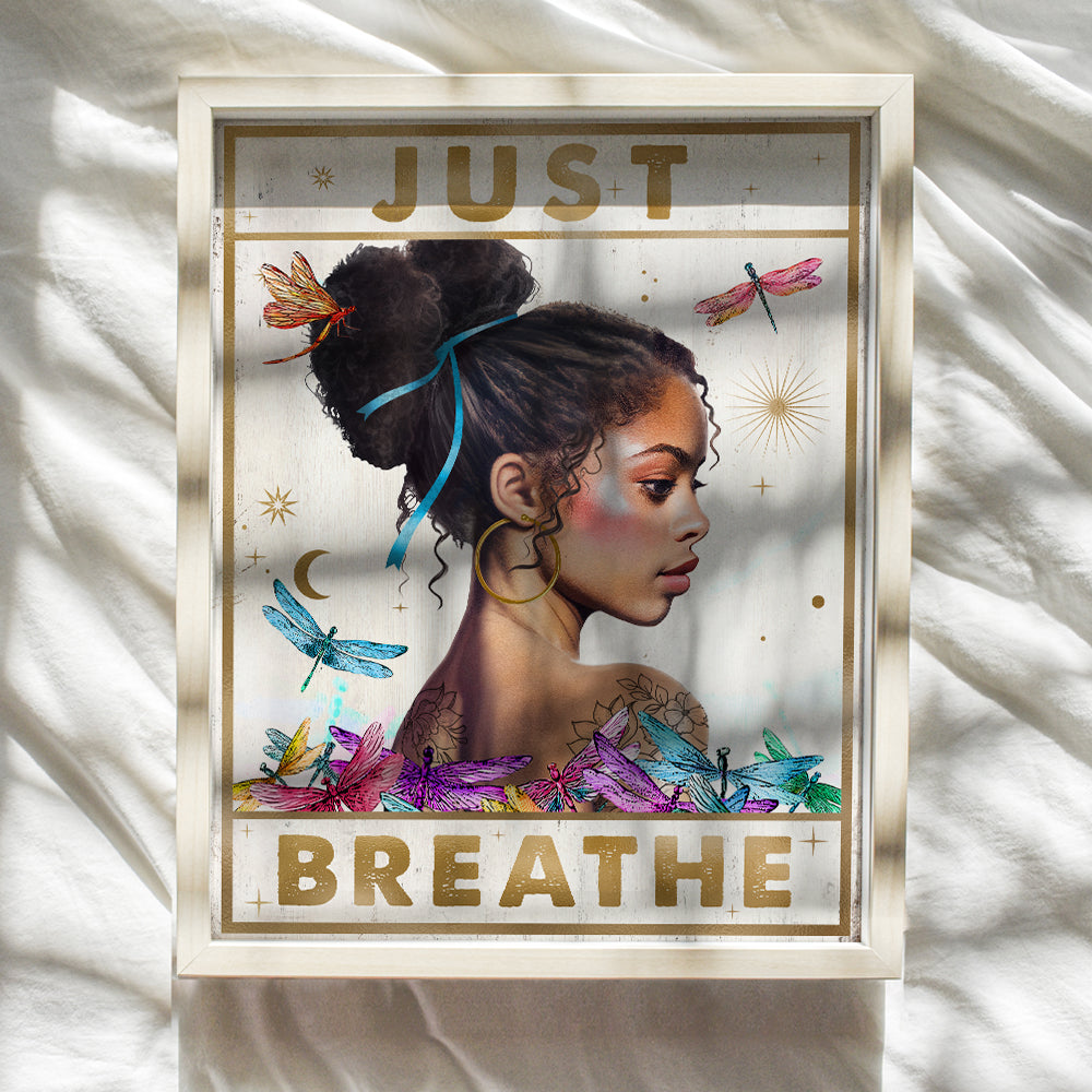 Just Breathe Wall Art for Women - Black Girl Inspirational Quotes Wall Decor - inspiring Encouraging Poster - Black Women Teens Tween Girls - New Age spiritual Wall Decor - Boho-chic Hippie Room Decor