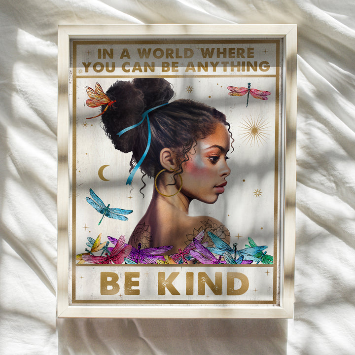 Be Kind Wall Decor for Women - Positive Affirmations Boho Wall Art for Black women, Black Girls, African Americans - In a World Where You Can Be Anything Sign - Personal Growth Inspirational Quotes