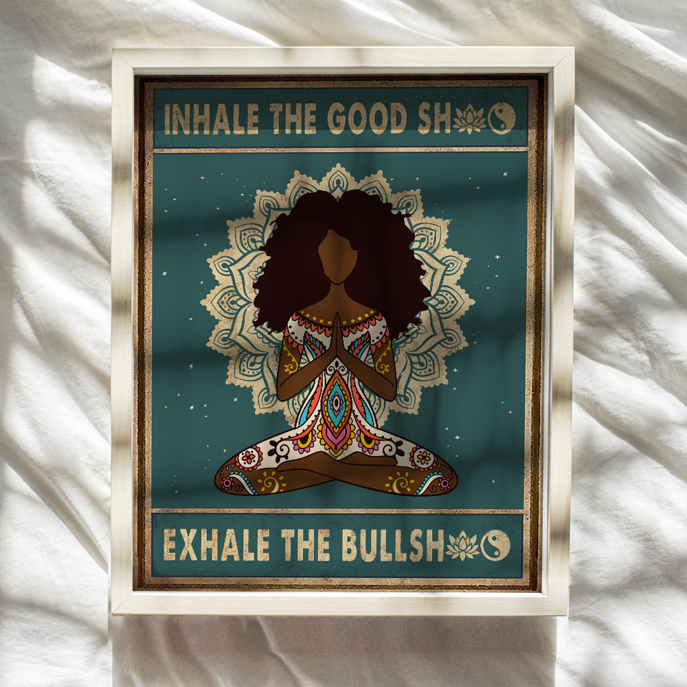 Inhale Exhale African American Wall Art - Afro Black Art - Yoga Wall Art - Meditation Gifts - Bohemian Hippie Room Decor for Women, Buddhist - Funny New Age Zen Poster 8x10 - Buddhism Boho Decorations