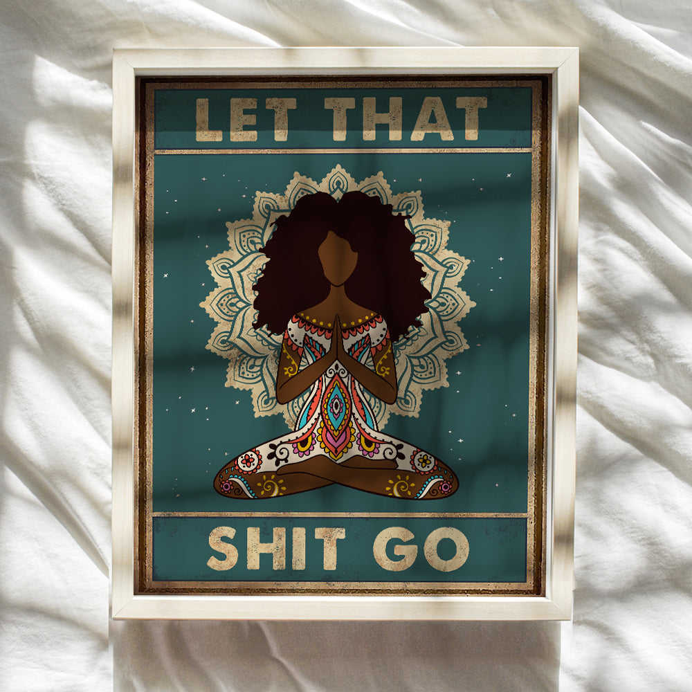 Inspirational African American Wall Decor - Spiritual Meditation Gifts for Black Woman, African American Women - Zen Decor - Afro Black Wall Art - Spa Namaste Wall Decor - Funny New Age Yoga Wall Art