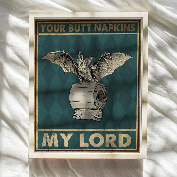 Your Butt Napkins My Lord - Bat Wall Decor - Gothic Bathroom Decor - Funny Bathroom Wall Art - Toilet Paper Wall Art Decorations - Restroom Sign - Bath Wall Decor- Funny Wall Decor - Powder Room Decor