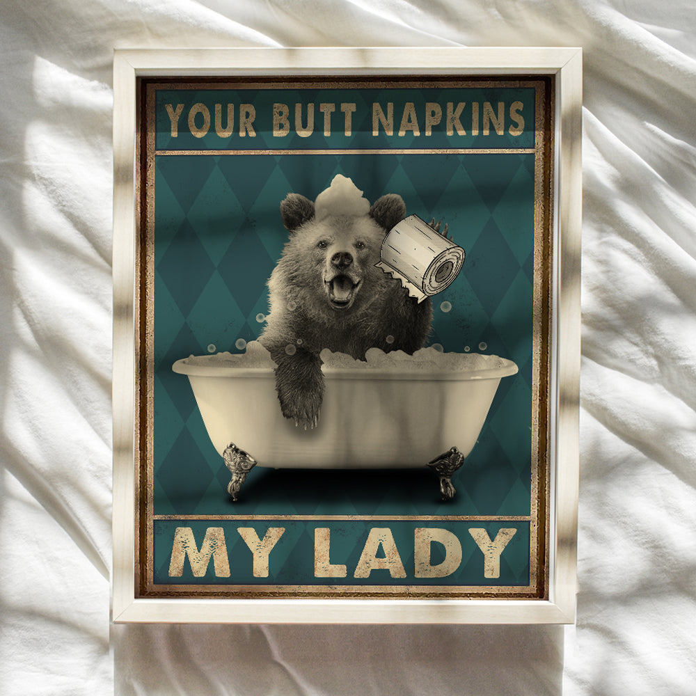 Butt Napkins My Lady - Bear Wall Decor - Country Rustic Bathroom Accessories - Bear Wall Art - Funny Bathroom Decor for Women, Kids - Bath Wall Decor- Bathroom Pictures - Guest Bathroom - Powder Room