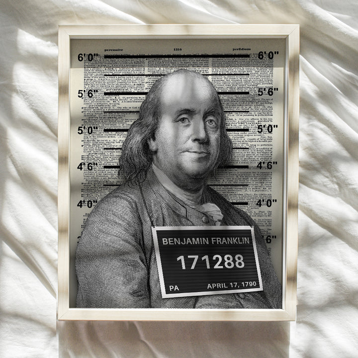 funny Ben Franklin Mugshot Poster - Dictionary Art for Home Office, Bedroom - Motivational Wall Art for Entrepreneur, Men, Women, Teens, Boys - Mugshot Signs - Yellowbird Art & Design funny Wall Decor