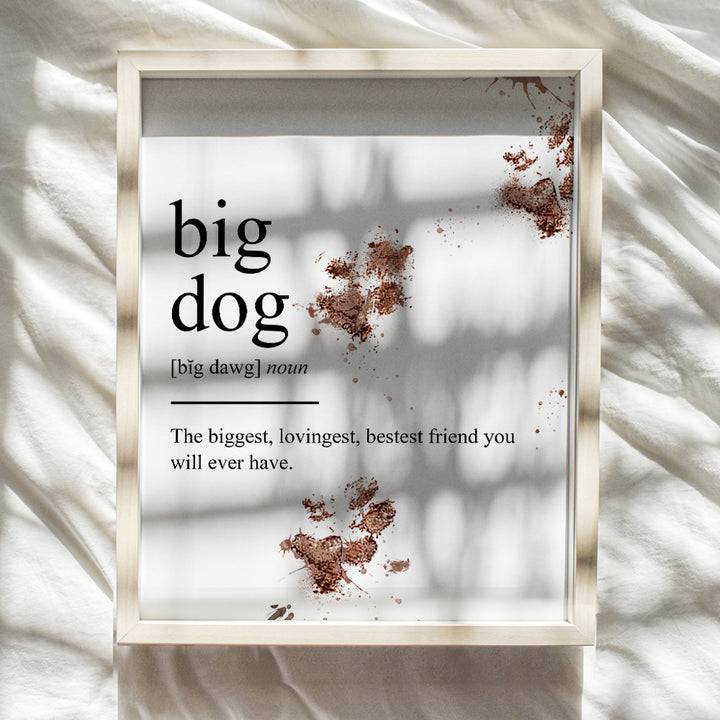 Big Dog Definition Wall Art Print, Home Decor for Apartment or Vet Office - Great Gift for Puppy, Pet or Canine Lovers, Veterinarians - 8x10 Photo Poster