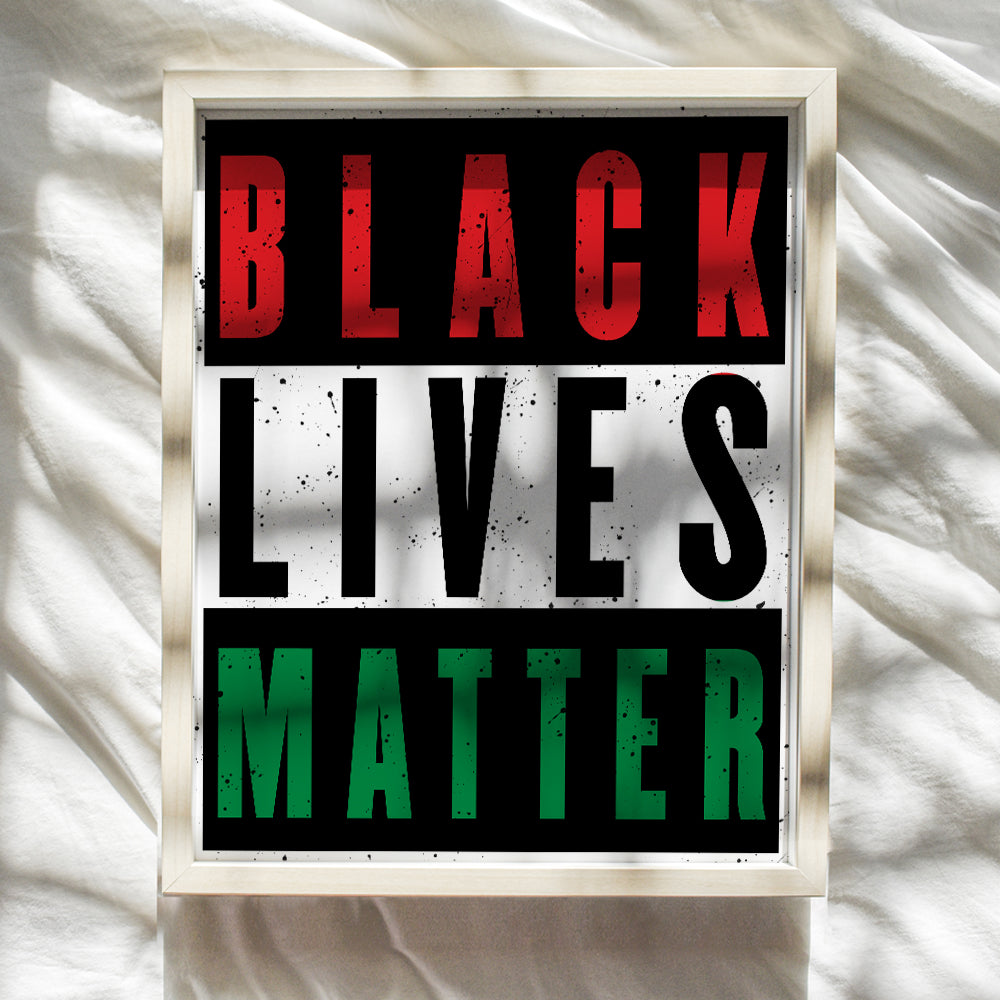 Black Lives Matter Wall Art Poster - 8x10 African American Pride Print for Living Room, Bedroom, Office - Gift for Black History Month, Civil Rights Fans - UNFRAMED