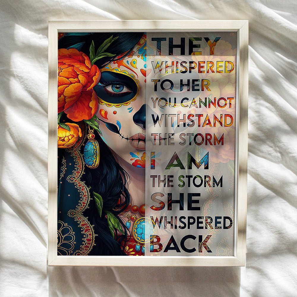 Decoracion Para Mujer Inspiration Art- Sugar Skull Decor Mexican Art Regalos Para Mujer, Ninas - I Am the Storm Inspirational Wall Decor - Wall Art for Women Chicano Latinx Woman - Motivational poster