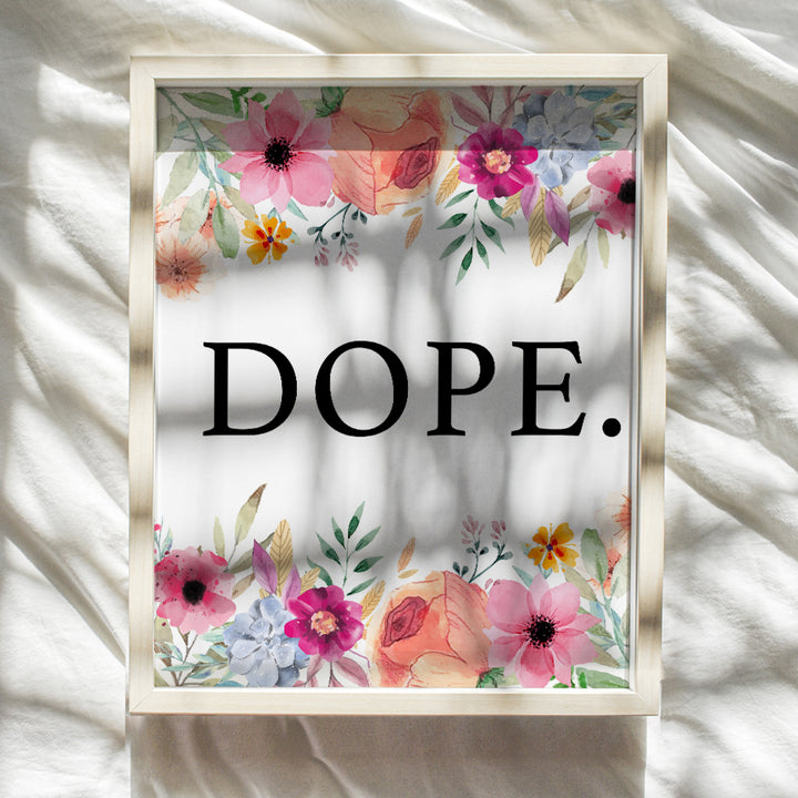 Dope Wall Art - Contemporary Wall Art Poster - Contemporary Chic Home Decor for Bedroom, Bathroom, Living Room, Dorm, Office - Gift for Marijuana, Weed, Cannabis, 420, Stoner Fans, 8x10 Photo Unframed