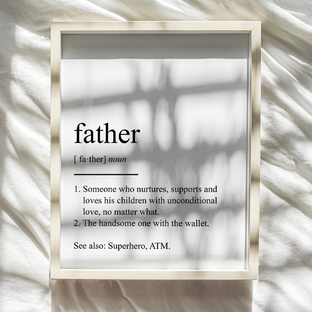 Father Definition Typography Wall Art, Home Decor - Inspirational, Sentimental Gift for Fathers Day, Dad, Men - Unique Room Decorations, Funny Poster, Print - 8x10 Photo Unframed