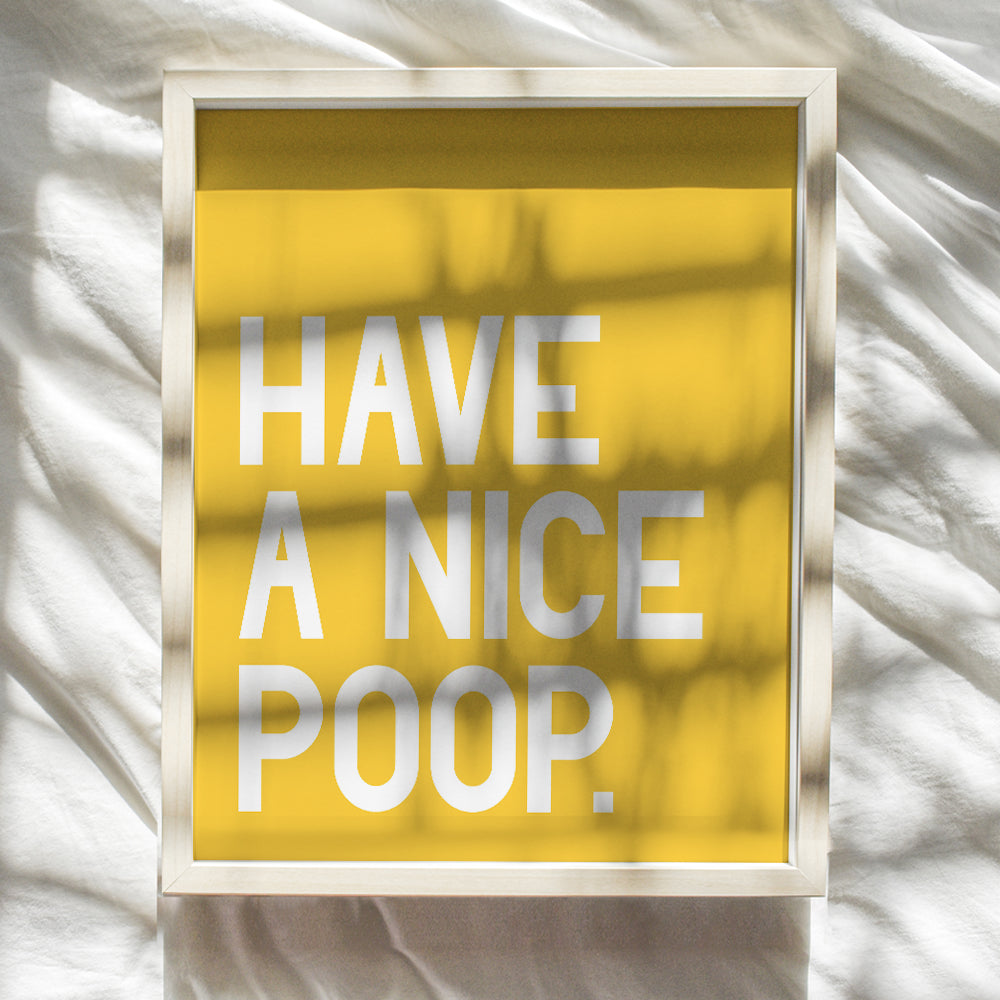 Funny Bath Wall Art Home Decor and Room Decorations - Modern Contemporary Bathroom Art Print, Poster - Great Housewarming Gift - 8x10 Unframed Photo - Yellow Have a Nice Poop