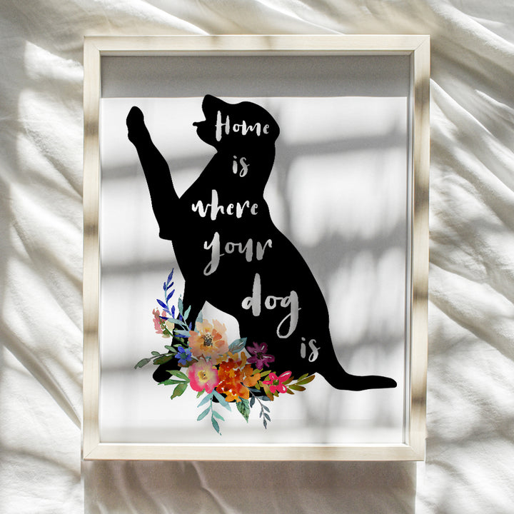 Dog Wall Art - Dog Wall Decor - Dog Quotes Wall Decor - Dog Themed Gifts - Dog Lover Gifts for Women - Dog Decorations - Home is Where Your Dog Is