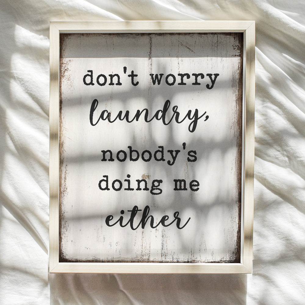 Laundry Room Wall Decor - Funny Rustic Laundry Room Decor, Wall Art Decoration - 8x10 Poster - Cool Unique Housewarming or Gag Gift - UNFRAMED Picture Print