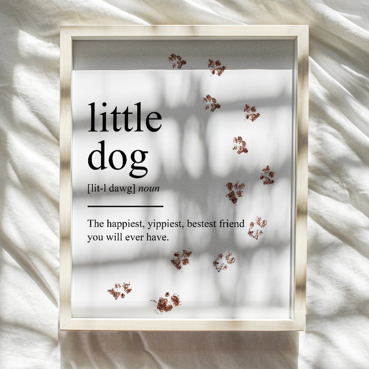 Little Dog Definition Wall Art Poster With Paw Prints - Great Gift for Pet, Puppy and Dog Lovers - Home Decor and Room Decorations - 8x10 Unframed Photo