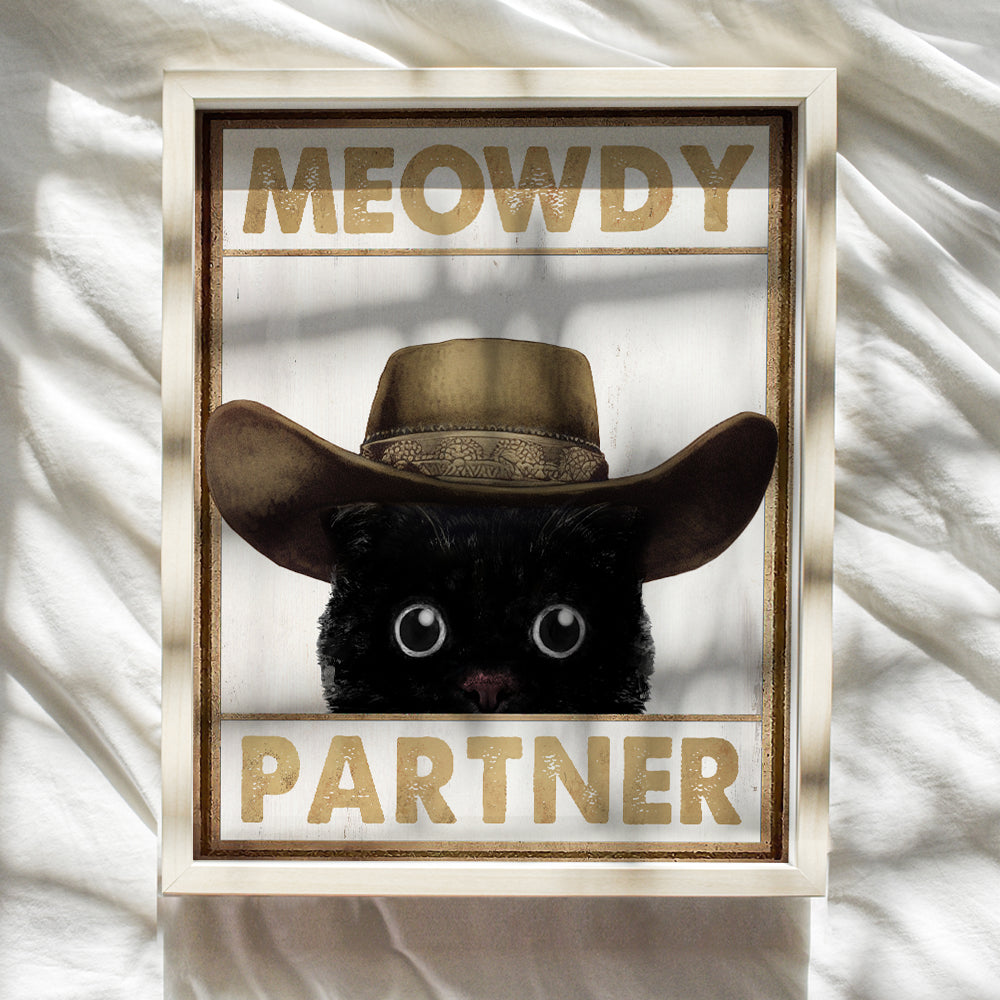 Cute Cat Country Home Decor - Meowdy Cat Wall Decor - funny Cat Wall Art - Western Wall Decor - Cat Gifts for Women - Cat Themed Poster - Cat Dad - Rustic Farmhouse Decorations - Cat Stuff for Men