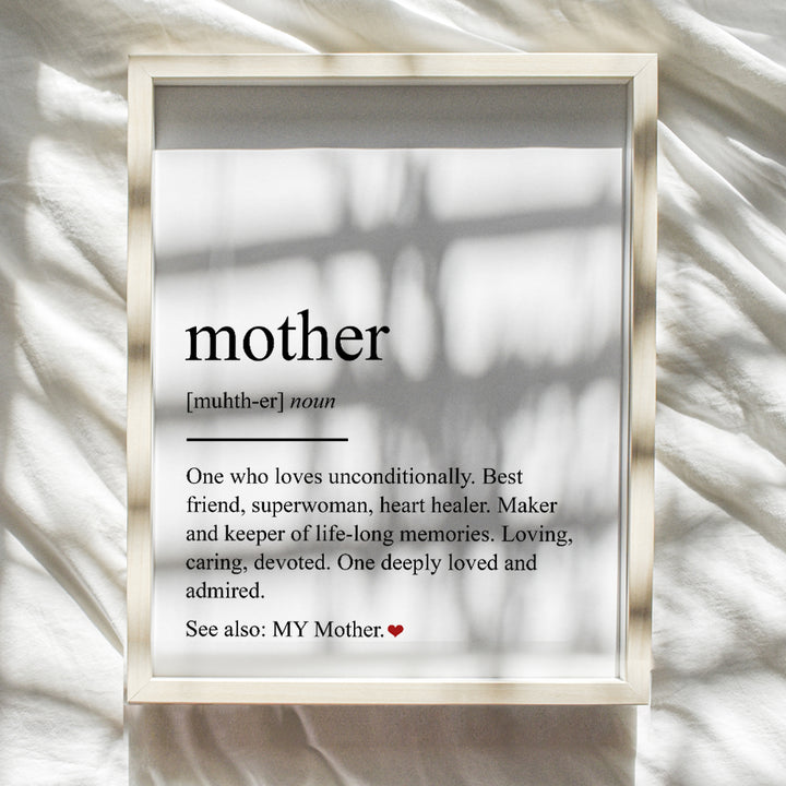 Mother Definition Typography Wall Art, Home Decor - Poster, Print for Mom - Unique Room Decorations - Bedroom, Family Room - Inspirational Gift for Mothers Day, Women, Woman, Moms, 8x10 UNFRAMED Photo