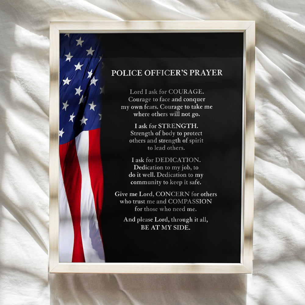 Patriotic Flag Police Officer Prayer - Wall Art Decor Picture for Home, Station, Office, Living Room Decoration - Gift for Cop, Policeman, Policewoman, Law Enforcement, First Responder - 8x10 Poster