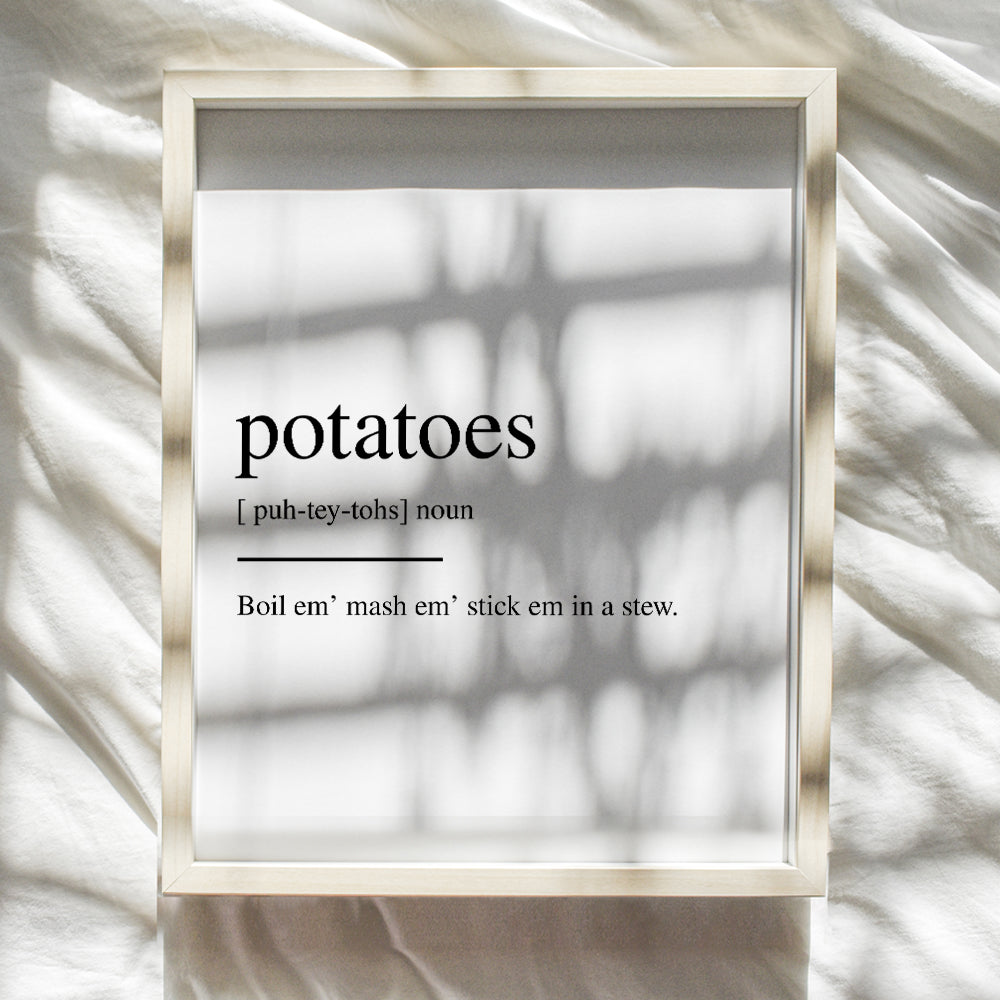 Original Potatoes Boil Em Quote, Definition - Funny 8x10 Sam Gamgee Saying, Wall Art Decor Poster for Kitchen, Dining Room, Dorm - Gift for Tolkien, Hobbit, Gollum Fans - Unframed