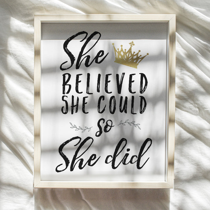 She Believed She Could So She Did Wall Art - Women's empowerment Inspiration Motivational poster - Positive Quotes Inspirational Wall Decor - Encouraging Gifts for Women Girl Daughter UNFRAMED 8x10