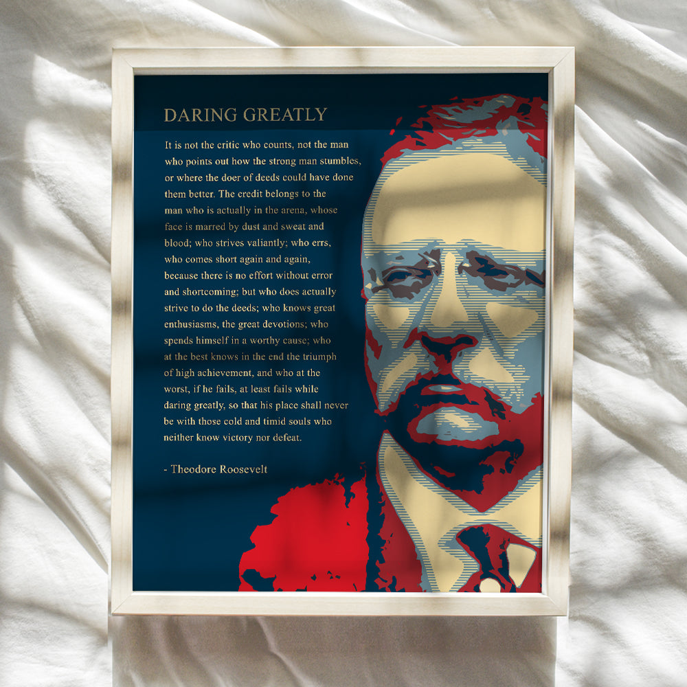 Teddy Roosevelt Inspirational Quote Wall Art Poster Print- Motivational Daring Greatly Poem - Gift for Entrepreneurs, Students, Management Teams - Great Home, Apartment, Office Decor, Room Decorations