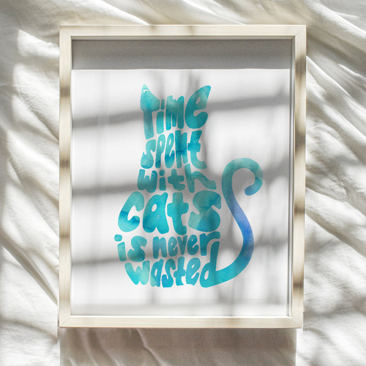 Time With Cats Wall Art - 8x10 Watercolor Wall Decor, Home Decoration for Bedroom, Vet Office, Kids or Girls Bedroom - Gift for Cat Lover, Feline, Kitten or Kitty Fan, Veterinarian - Typography Print