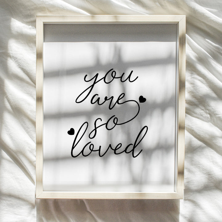 Romantic Art Poster, Home Decor - 8x10 Sentimental Wall Decoration - Gift for Bridal Shower, Mother's Day, Anniversary, Engagement, Wedding, Wife, Women - Unframed Print Picture Photo - You are Loved