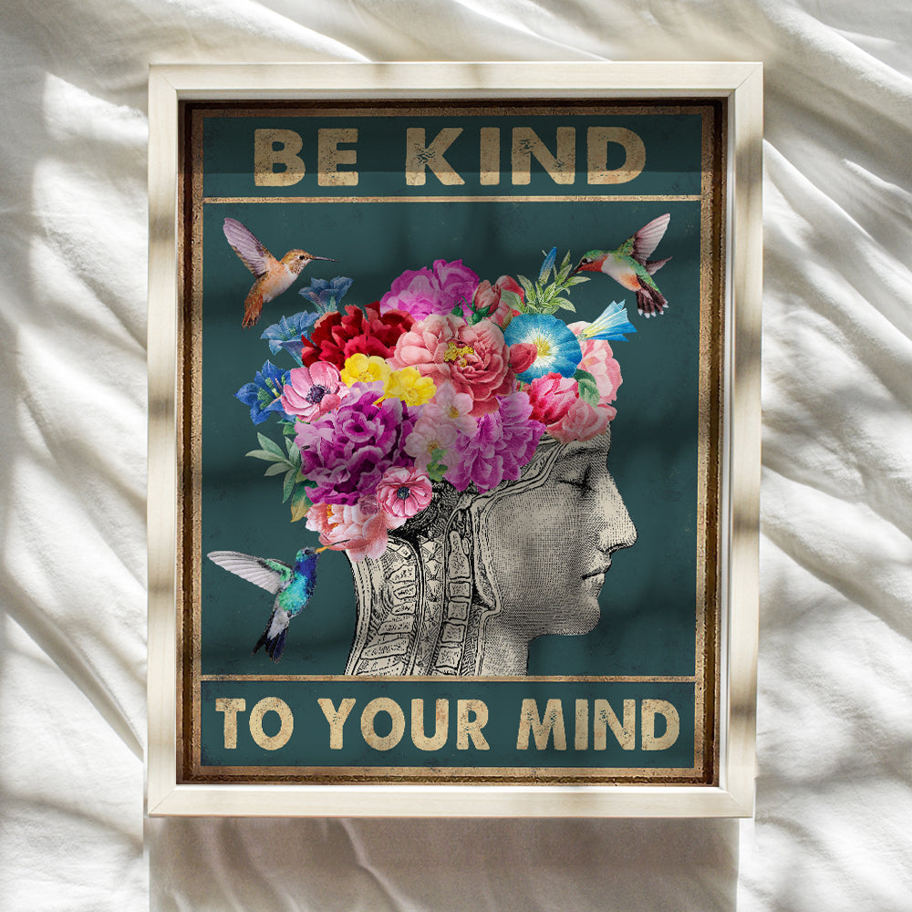 Yellowbird Art & Design Wall Art & Decor - Be Kind to Your Mind Inspiration Saying - Vintage Hummingbirds Mental health Brain Wall Art Poster - Zen Meditation Office Living room Bedroom Wall Art 8x10