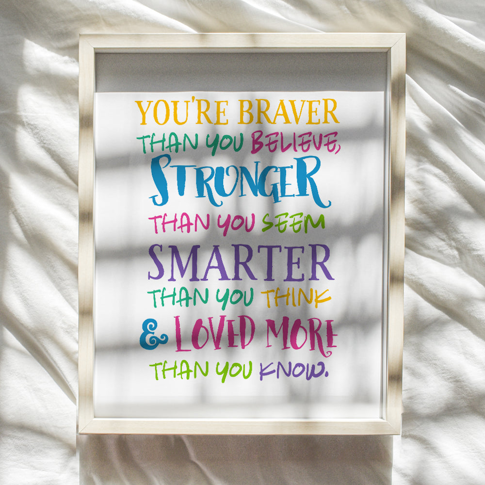 Inspirational Kids Room Decor - Always Remember You are Braver Than You Believe Quotes Wall Art - positive Affirmations Teacher Gifts for Women, Classroom Decorations - Motivational Wall Art for Women