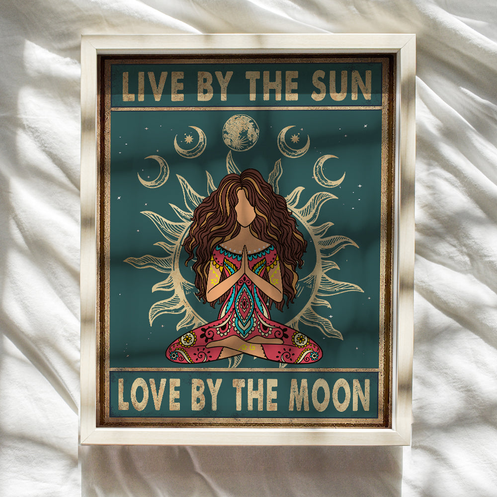 Live By The Sun Love By The Moon Sign - Boho Decorations - Trippy Hippie Room Decor - Bohemian Hippy Wall Art - New Age Zen Meditation Positive Quotes Yoga Wall Decor Poster - Women, Girls Gifts