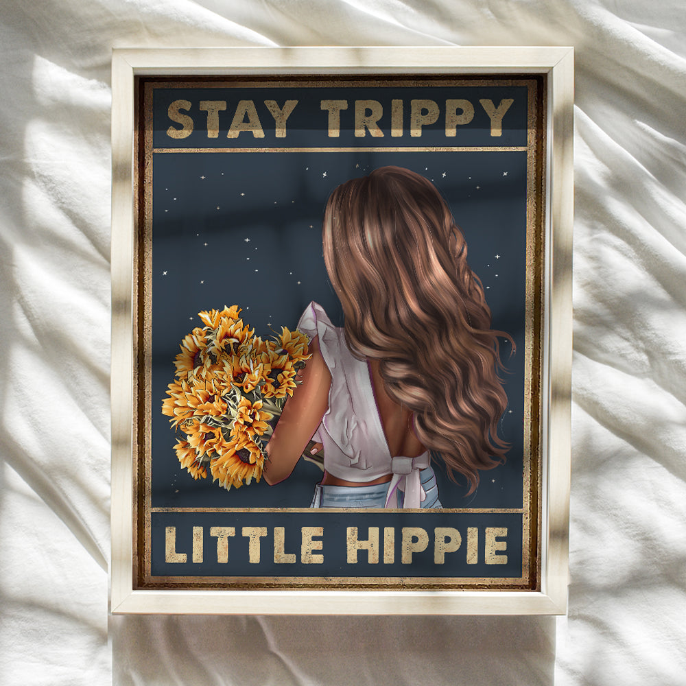 Trippy Wall Decor - Stay Trippy Little Hippie Wall Art - Boho Wall Decor - Bohemian Wall Art - Sunflower Home Decor - Women, Teen Girls Bedroom - Hippy Living Room Decor Poster Print - Positive Quotes