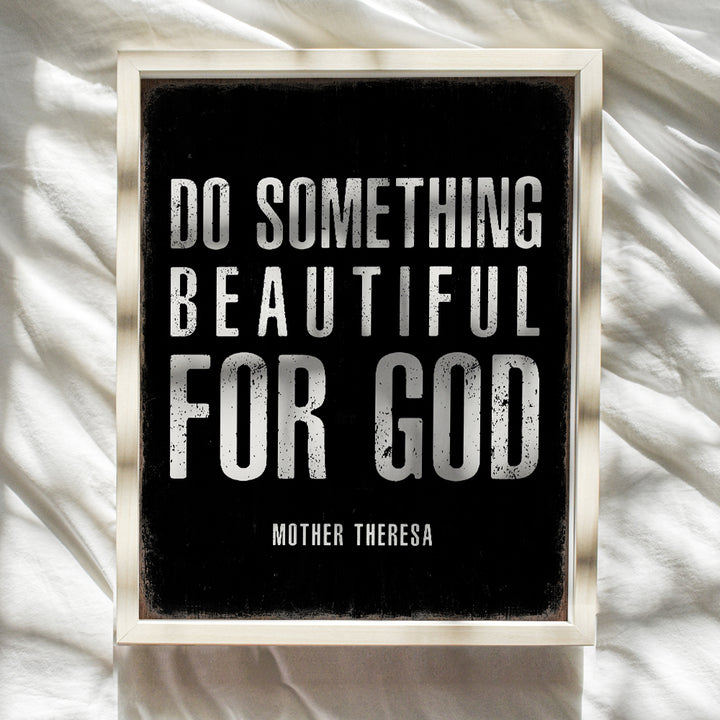 Christian Wall Art - Catholic Gifts for Men Women Woman Man - Do Something Beautiful for God Mother Teresa Quotation - Religious Wall Decor - Inspiration spiritual Christianity Religion Home Decor