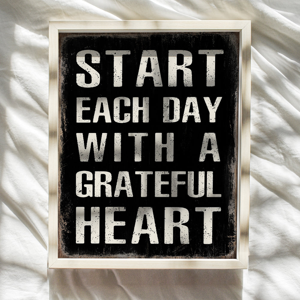 Inspirational Wall Art & Decor - Start Each Day With A Grateful Heart Poster - Gratitude Grateful Room Decor for Men, Women, Home Office - Uplifting Spiritual Wall Art - Positive Quotes Sayings Sign