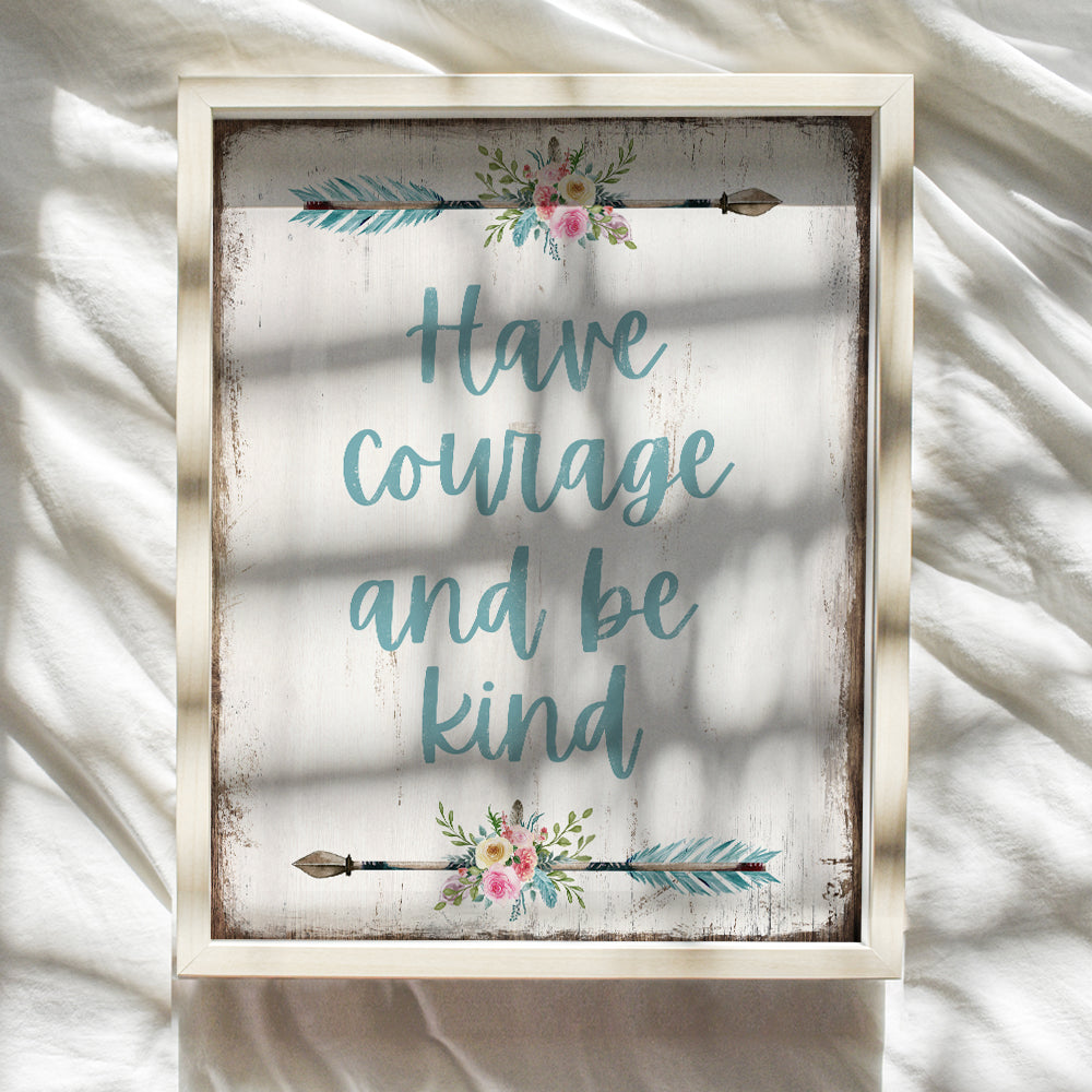 Have Courage and Be Kind Wall Decor Sign - Boho Bathroom Decor - Shabby Chic Bathroom Decor - Bathroom Wall Art - Restroom Sign - Rustic Powder Room, Guest Bath Decor - Blue Bathroom Decor for Women